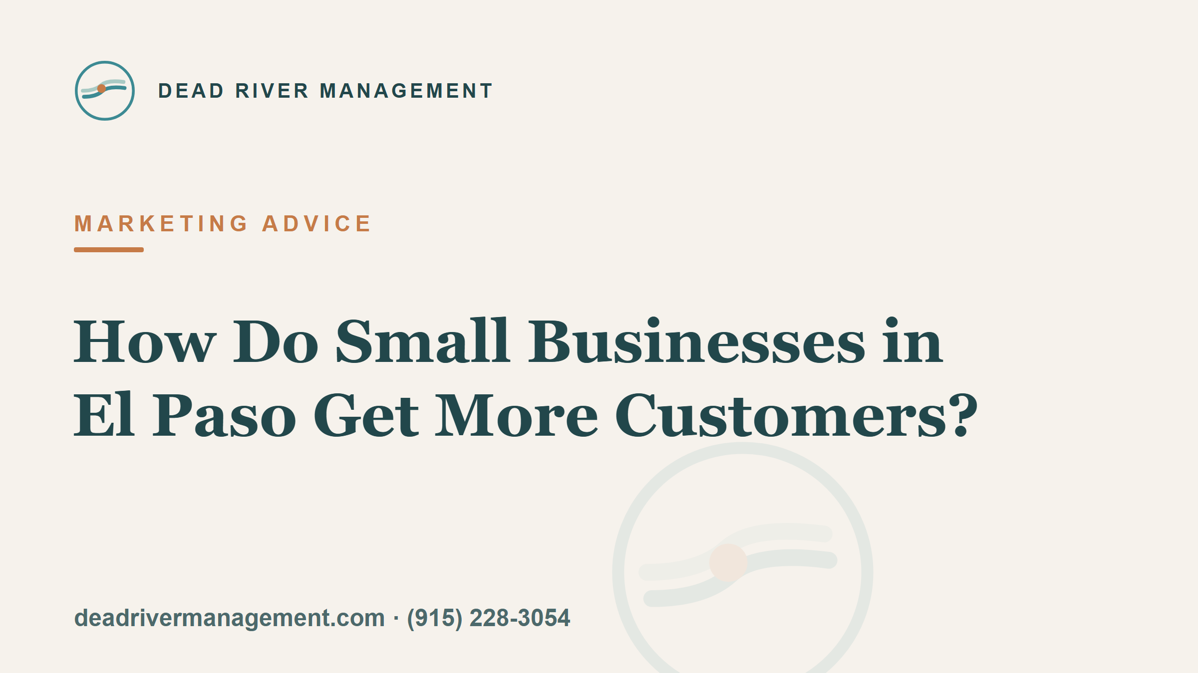 How Do Small Businesses in El Paso Get More Customers?