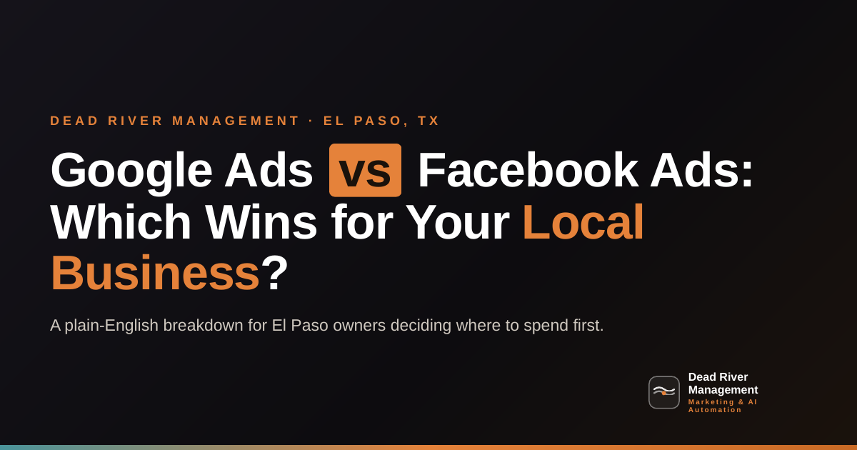 Google Ads vs Facebook Ads comparison for local businesses