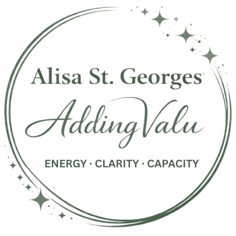 Alisa St. Georges — Adding Valu: Energy · Clarity · Capacity