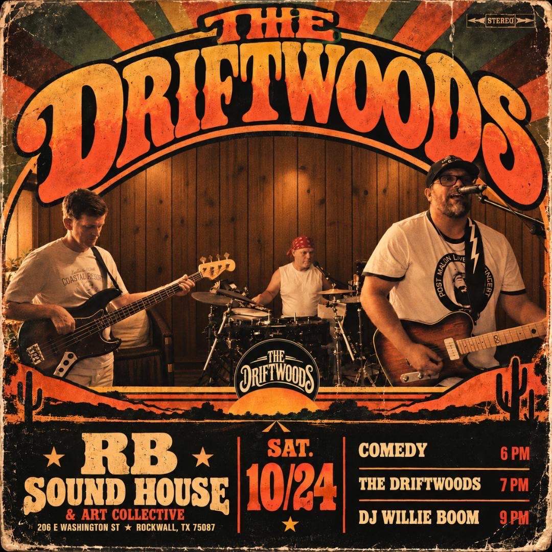 The Driftwoods - Saturday October 24 at RB's Sound House