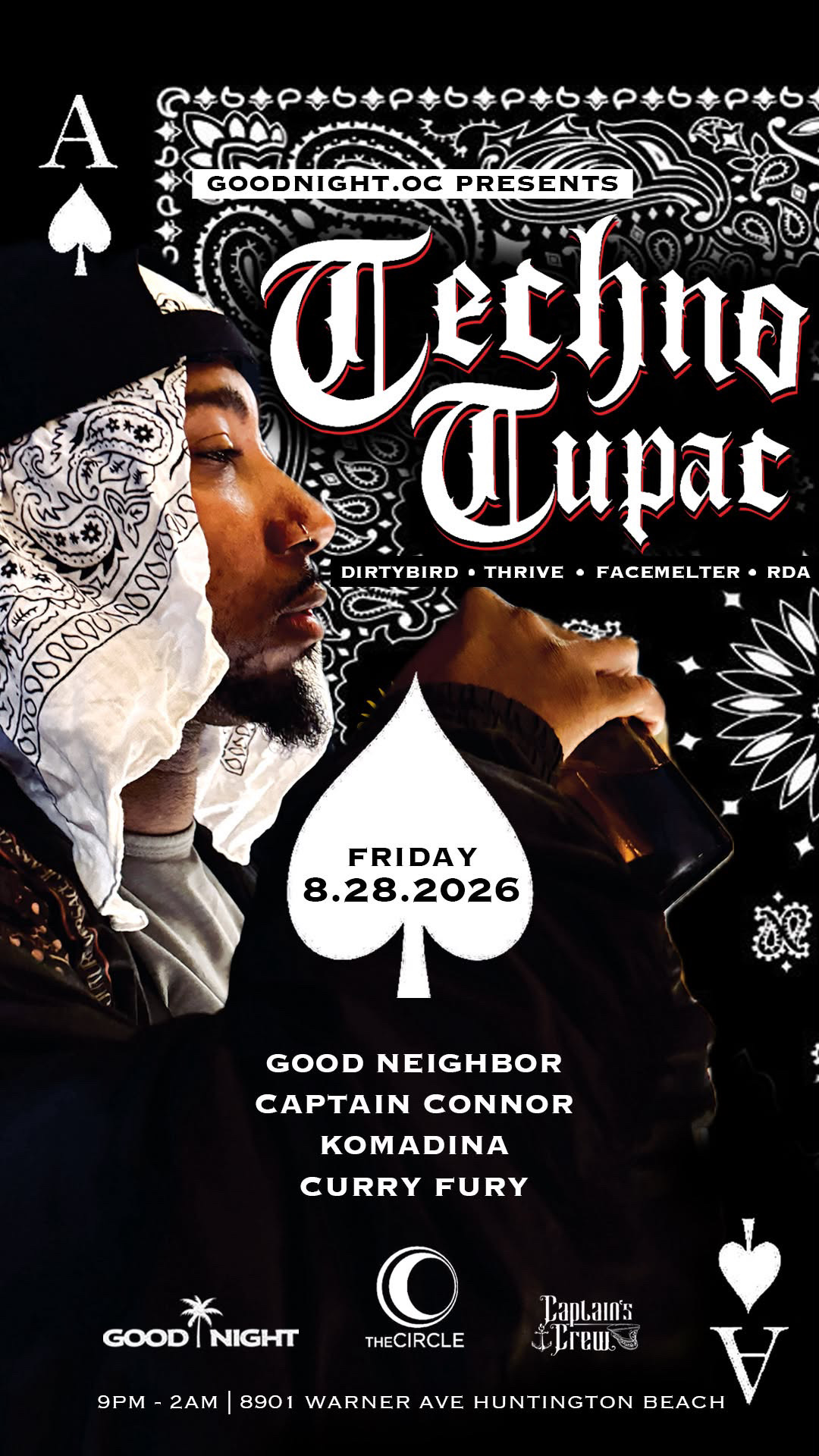 Techno Tupac - Goodnight.OC at The Circle - Past Event Flyer