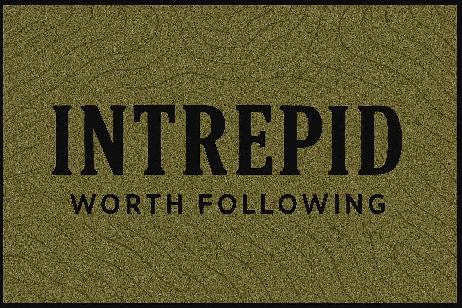 Intrepid Worth Following Topo Graphic