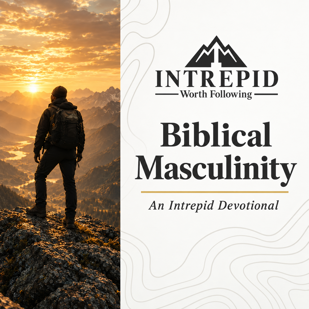 Biblical Masculinity — An Intrepid Devotional