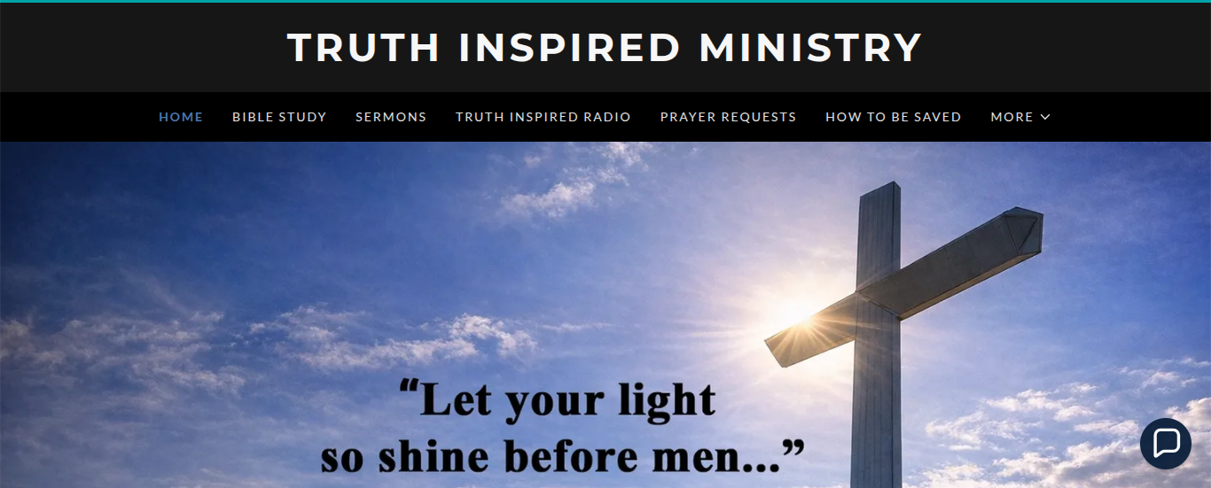 Truth Inspired Ministry Website โ Let your light so shine before men