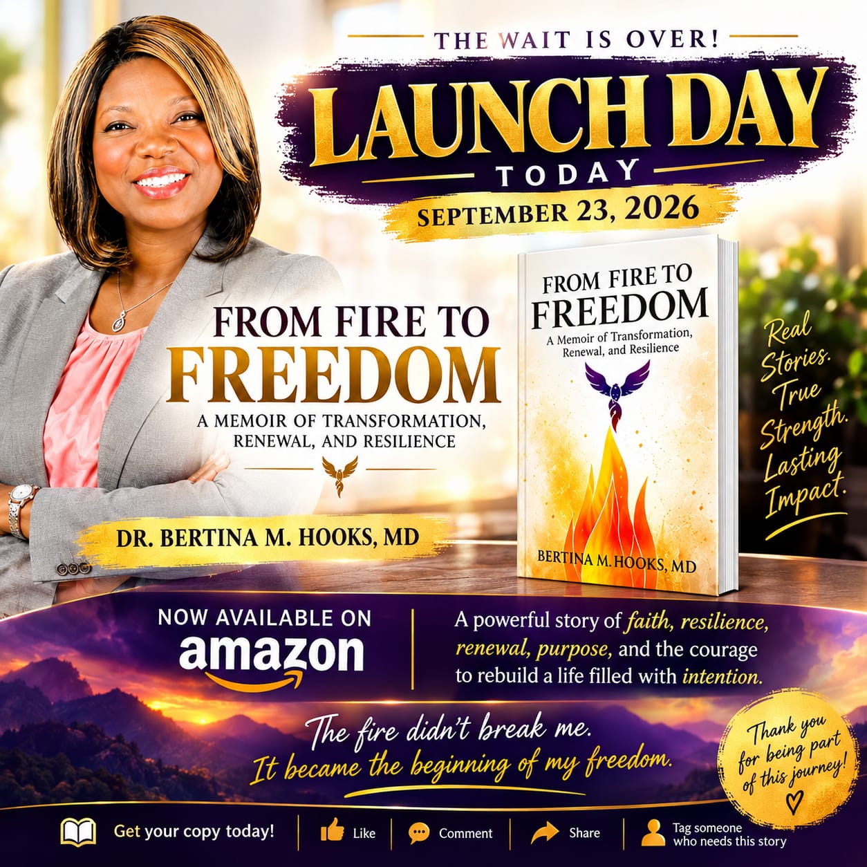 Launch Day Today — From Fire to Freedom by Dr. Bertina M. Hooks now available on Amazon