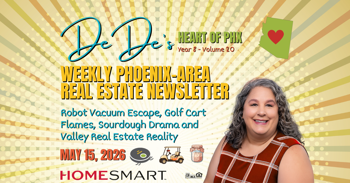 Robot Vacuum Escape, Golf Cart Flames, Sourdough Drama and Valley Real Estate Reality