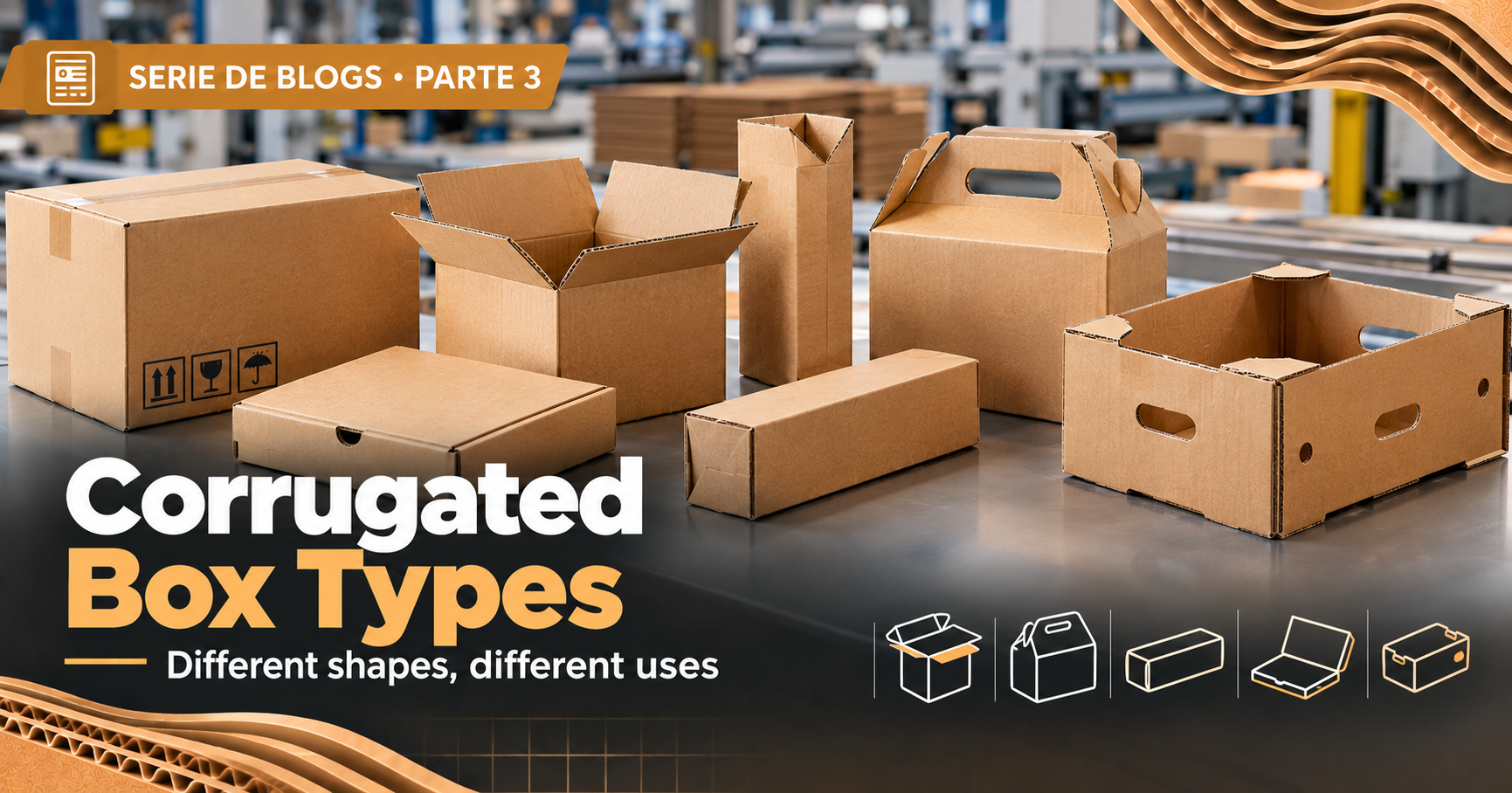 Corrugated Box Types: A Complete Guide to Every Style (2026)