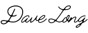 Dave Long Signature