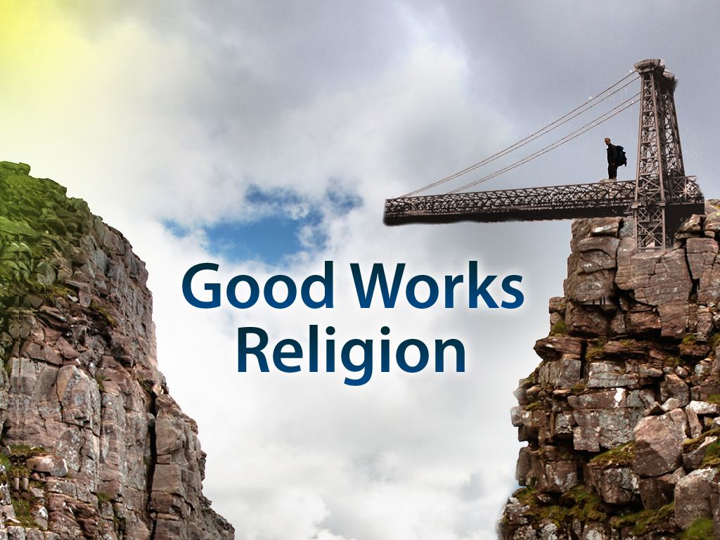 2. Good Works