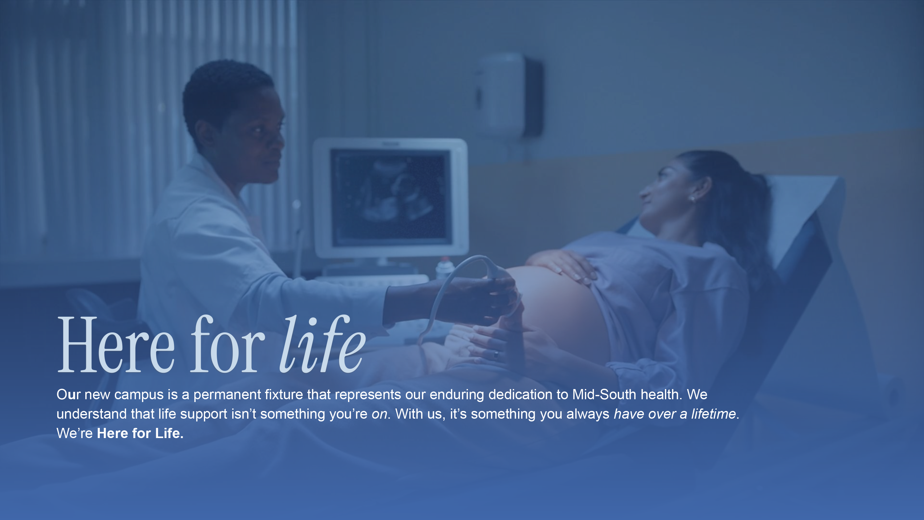 Here for Life — Our new campus is a permanent fixture representing our enduring dedication to Mid-South health.