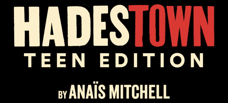 Hadestown Teen Edition