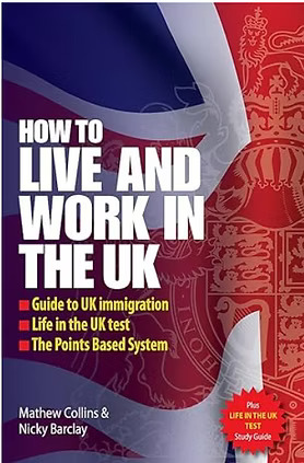 How to Live and Work in the UK