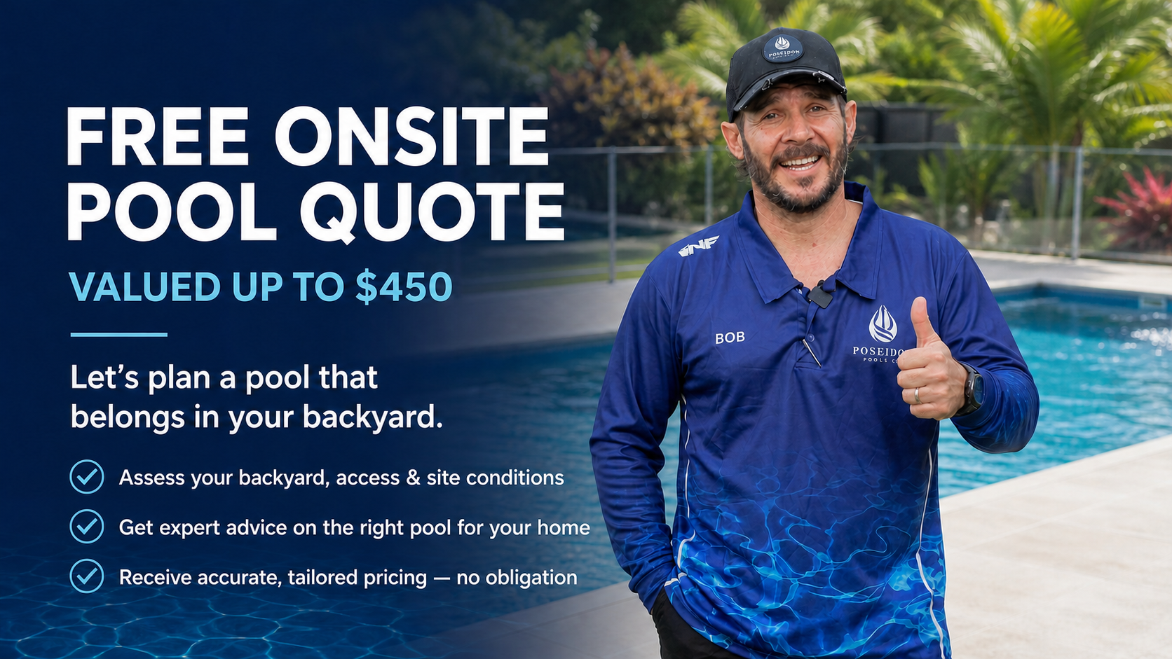 Free onsite pool quote with Bob from Poseidon Pools CQ
