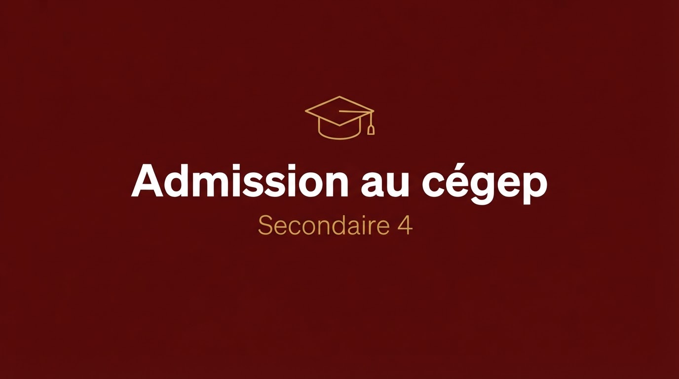 Admission au cégep au secondaire 4