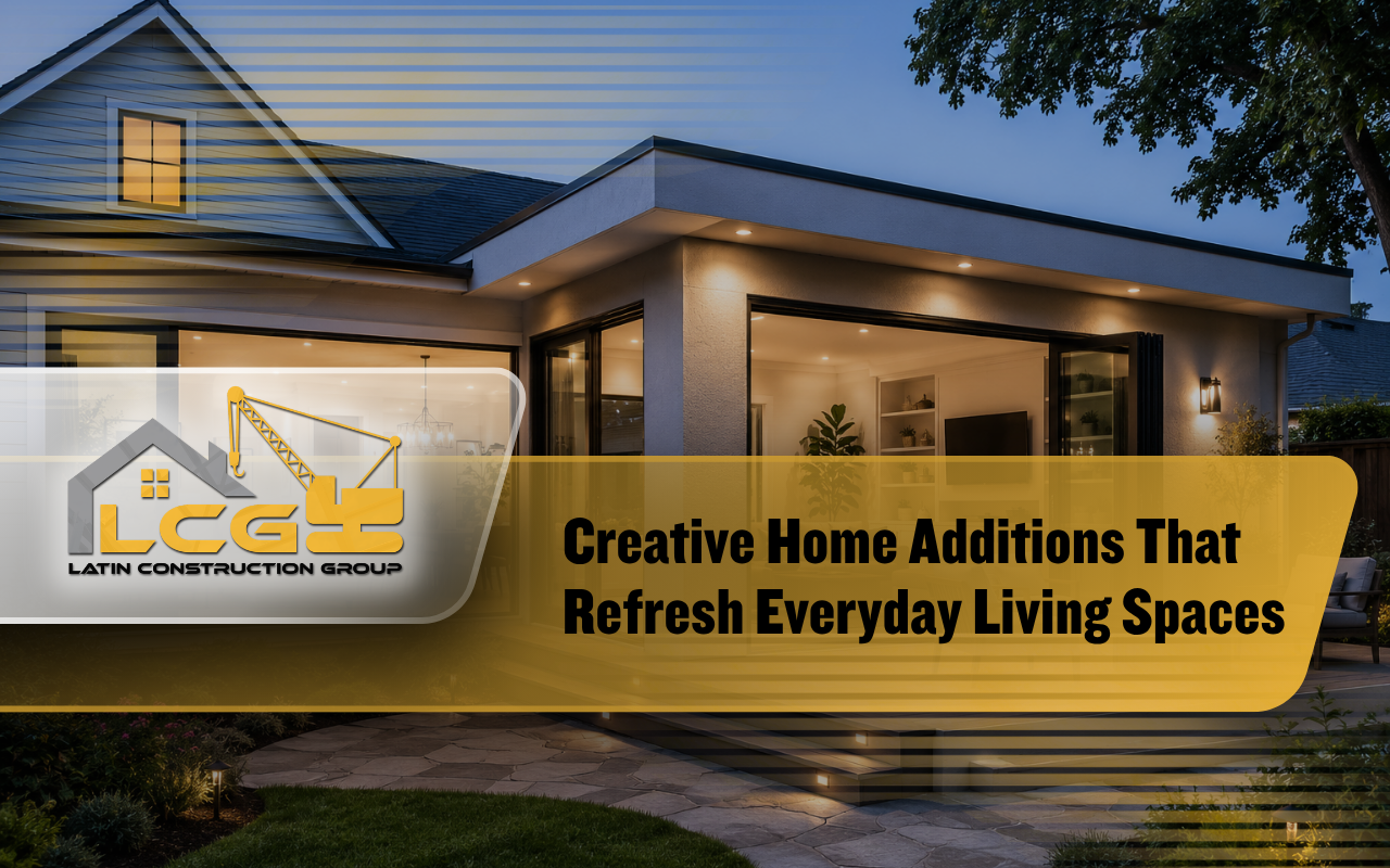 Creative home additions designed for comfortable everyday living