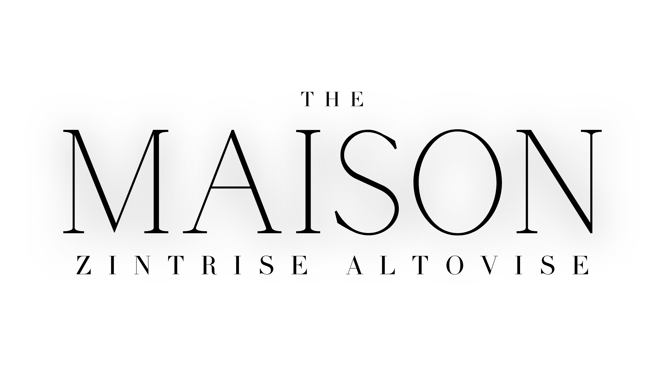 The Maison