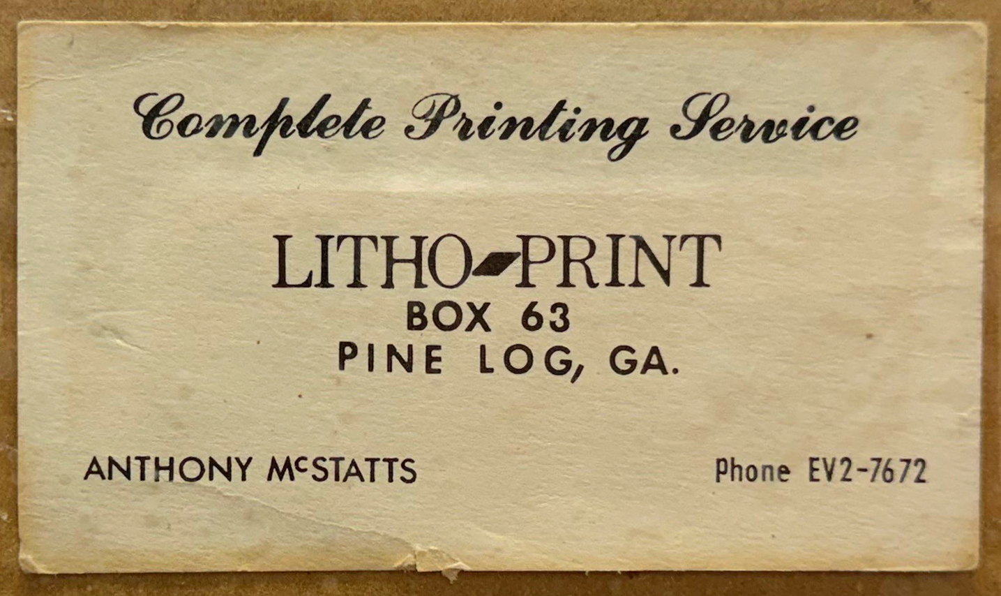 Anthony McStatts' original Litho-Print business card from Pine Log, GA