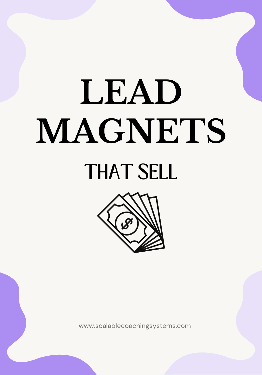 Lead Magnets That Sell