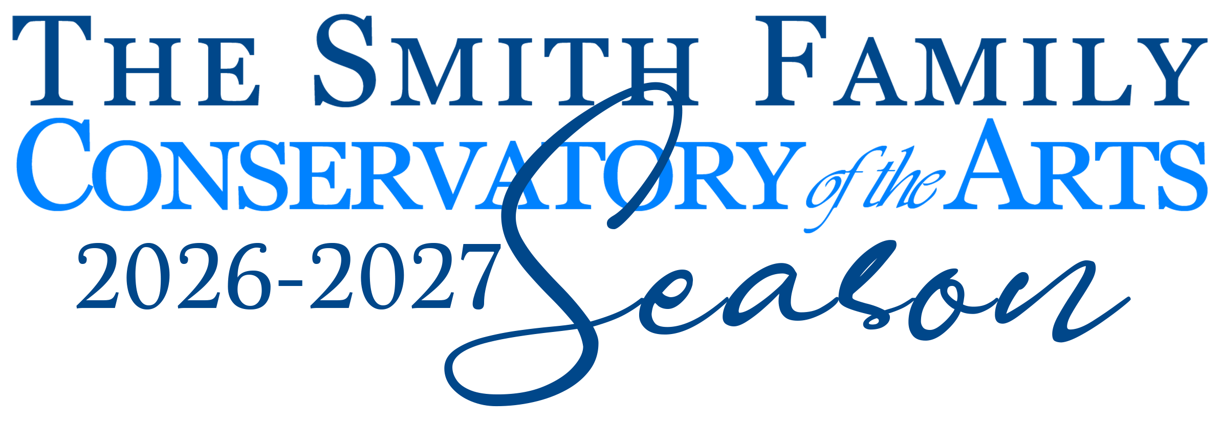 Smith Family Conservatory of the Arts 2026-2027 Season
