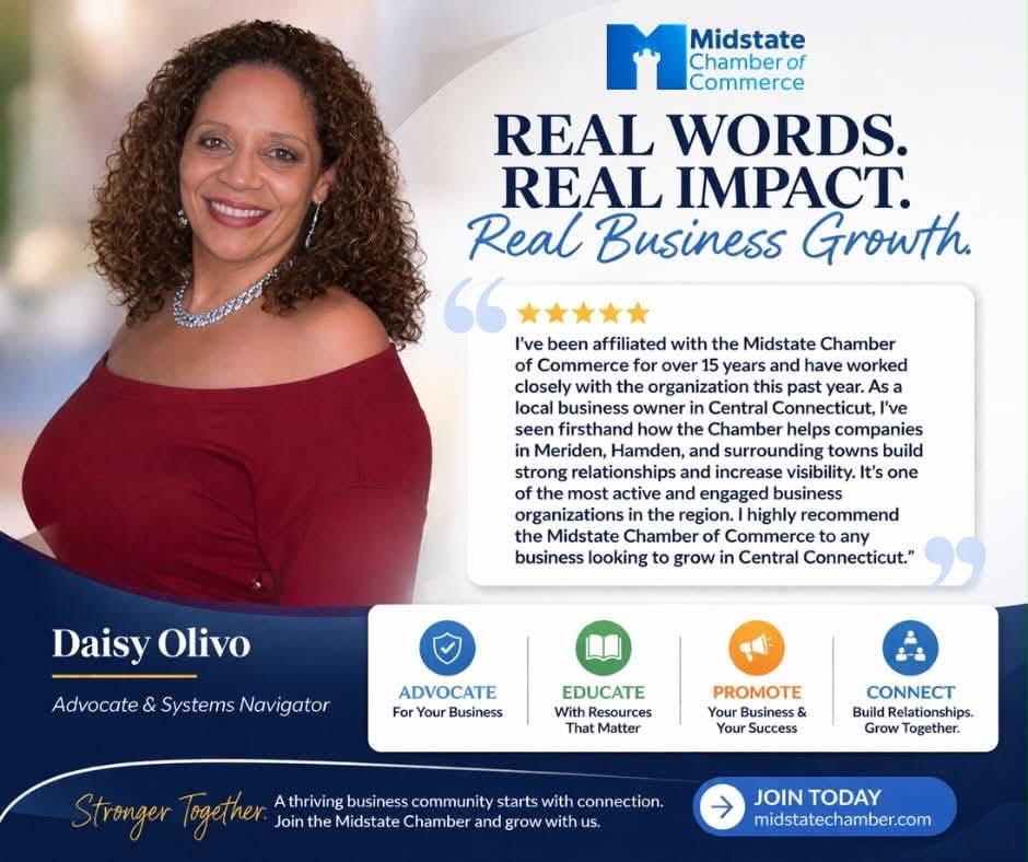 Midstate Chamber of Commerce testimonial graphic featuring Daisy Olivo as Advocate and Systems Navigator