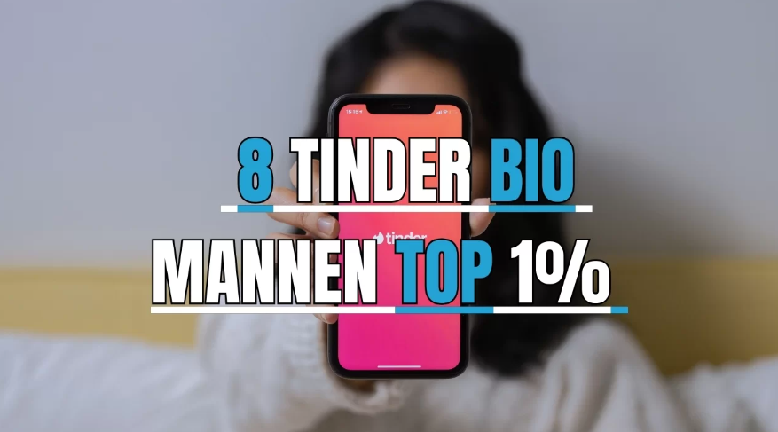 8 Tinder Bio Mannen TOP 1% Voor Echt Tinder Succes