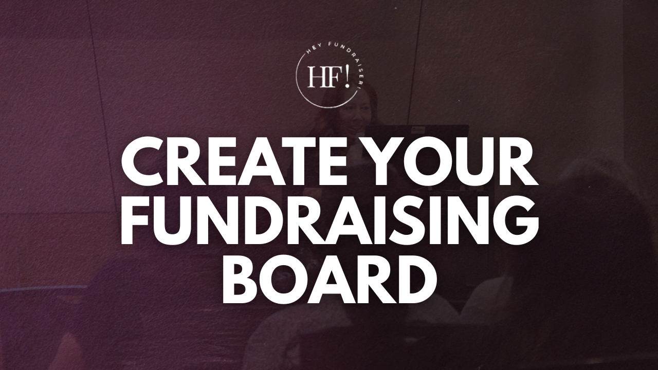 Creating Your Fundraising Board