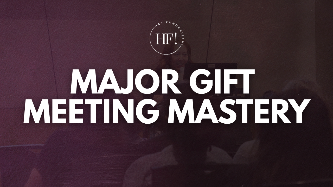 Major Gift Meeting Mastery