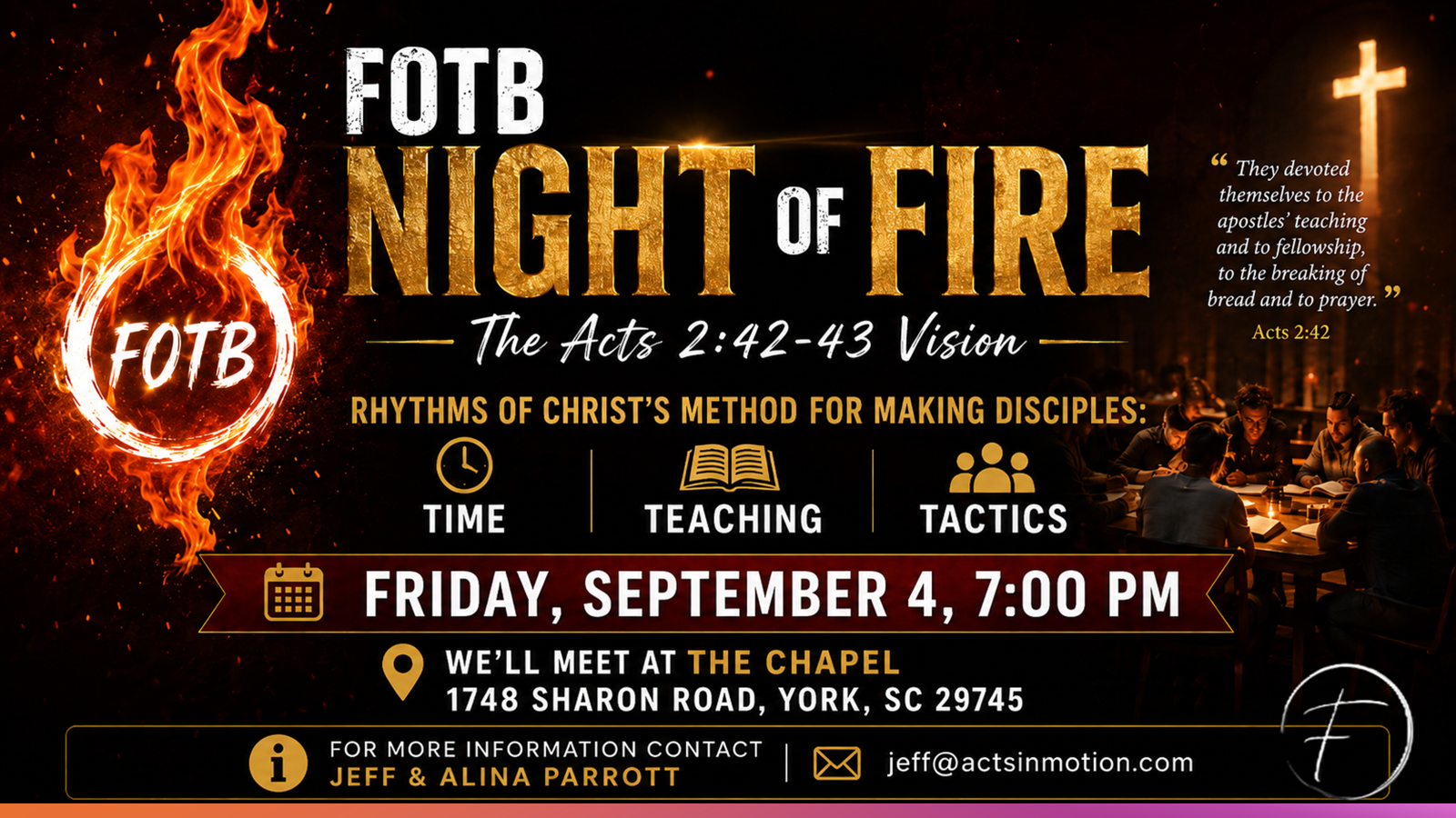 FOTB Night of Fire - The Acts 2:42-43 Vision