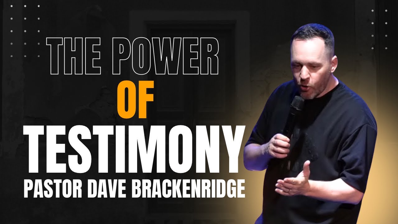 Dave's Testimony