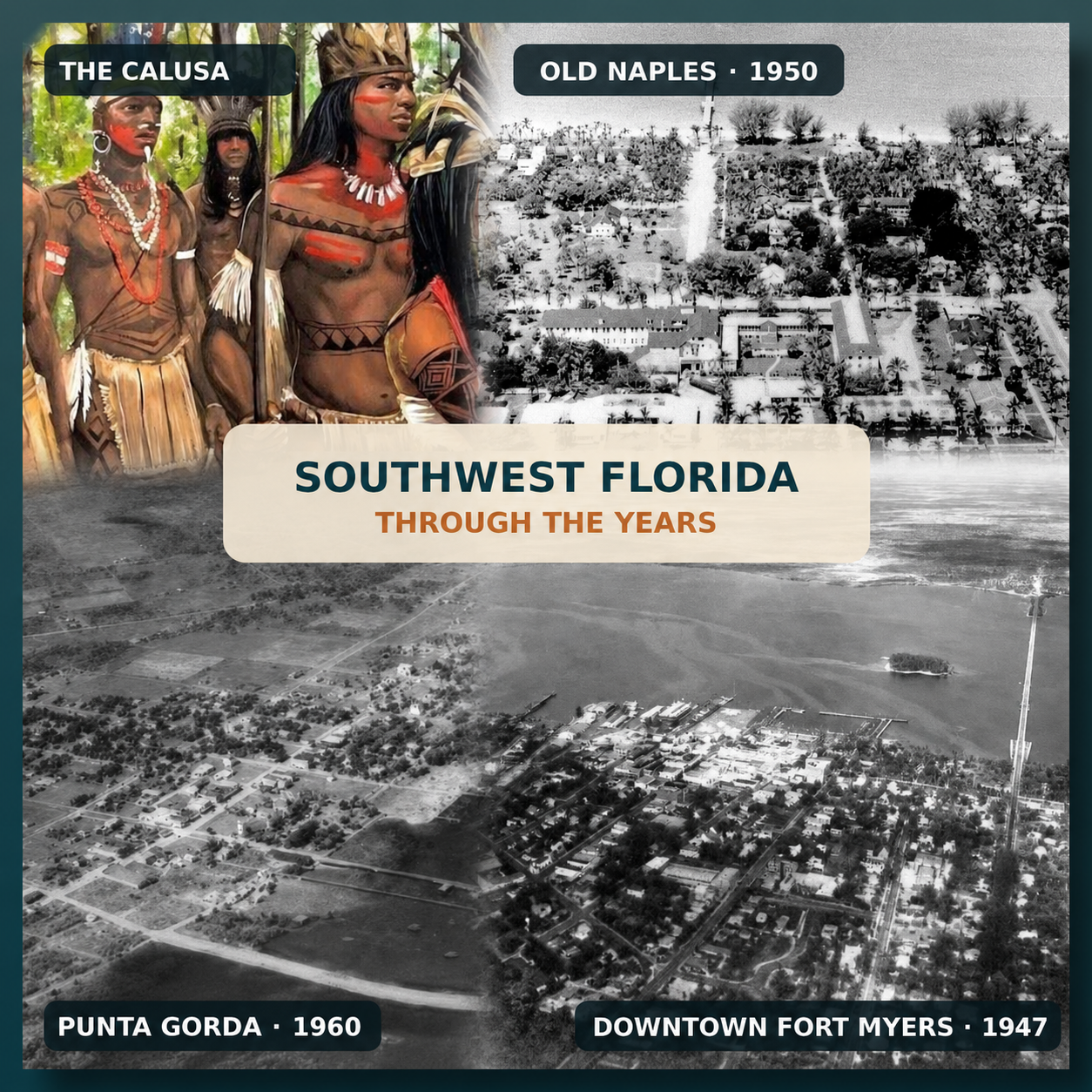 Southwest Florida Through the Years