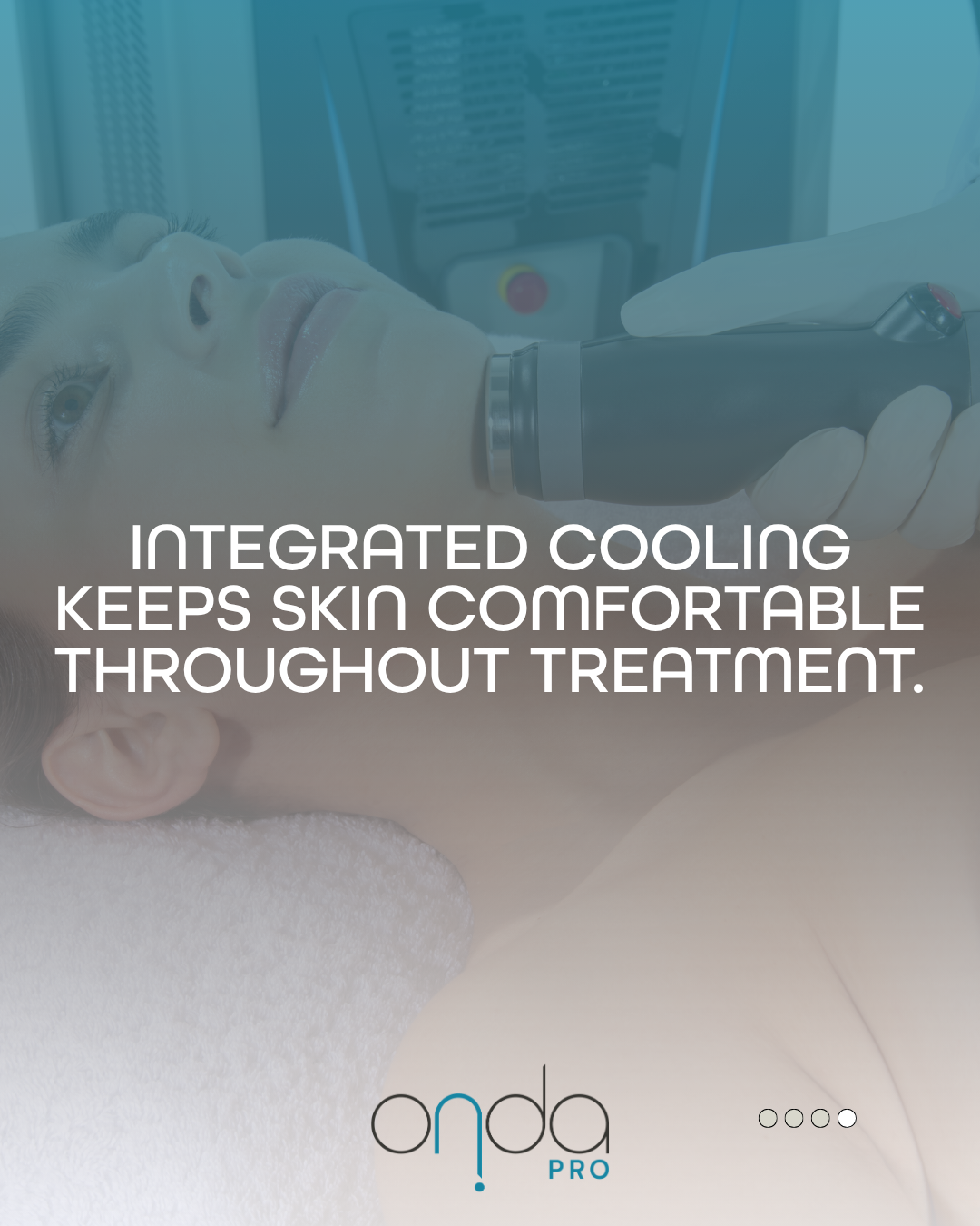 ONDA PRO integrated skin cooling system for pain-free cellulite treatment at Slater Aesthetics