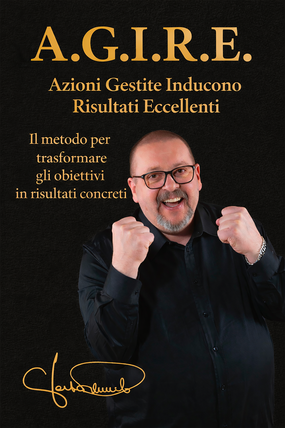 Copertina del libro A.G.I.R.E. di Sante Perazzolo