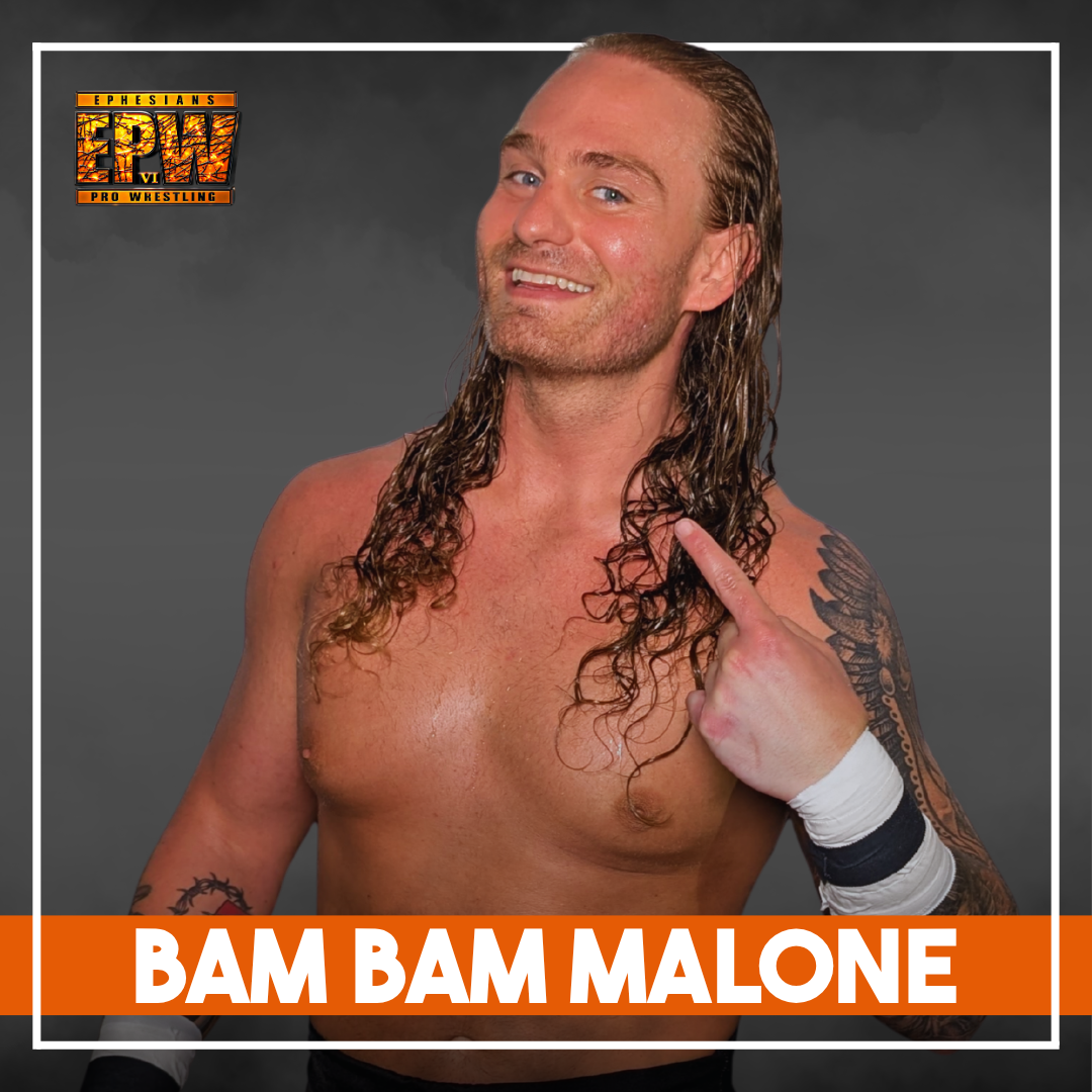 BAM BAM MALONE