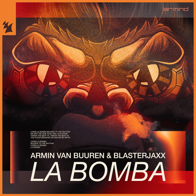 La Bomba by Armin Van Buuren, Blasterjaxx, mixed and mastered at WasteLand Studios