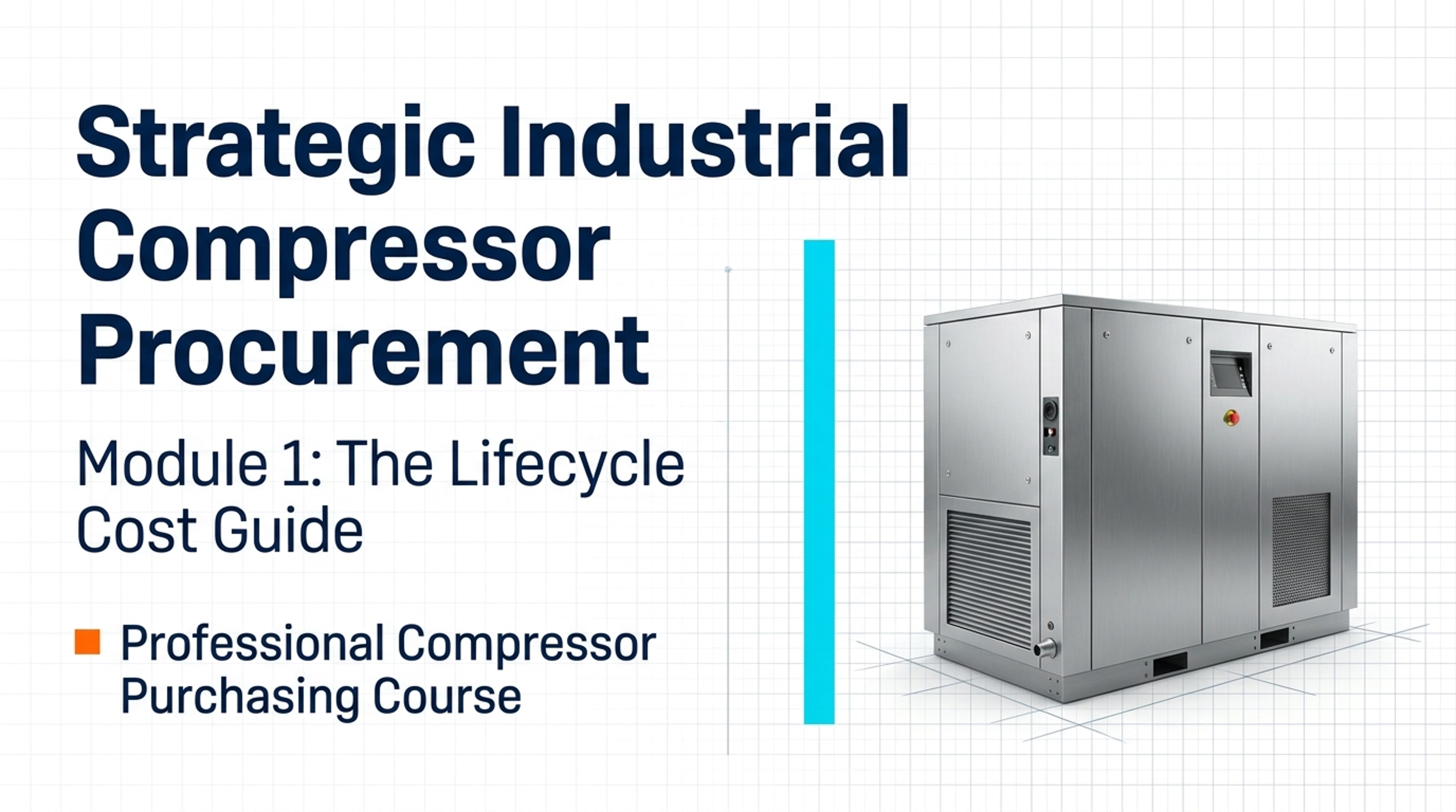 Module 1: The Lifecycle Cost Guide