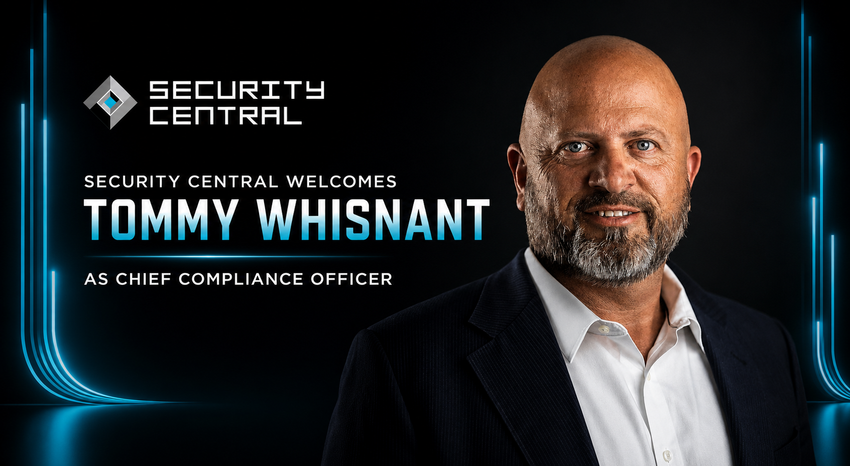 Tommy Whisnant joins Security Central as Chief Compliance Officer