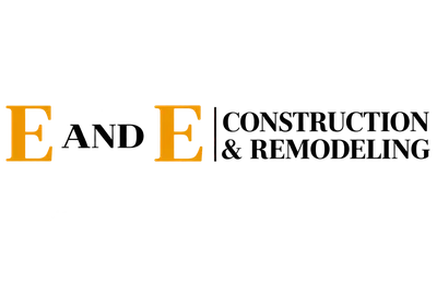 E And E Construction & Remodeling