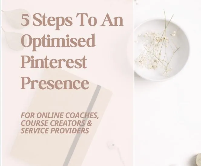 5 Steps to an Optimised Pinterest Account, free guide cover