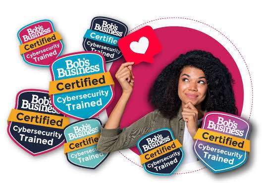 Bob's Business Certified Cybersecurity Trained badge with learner