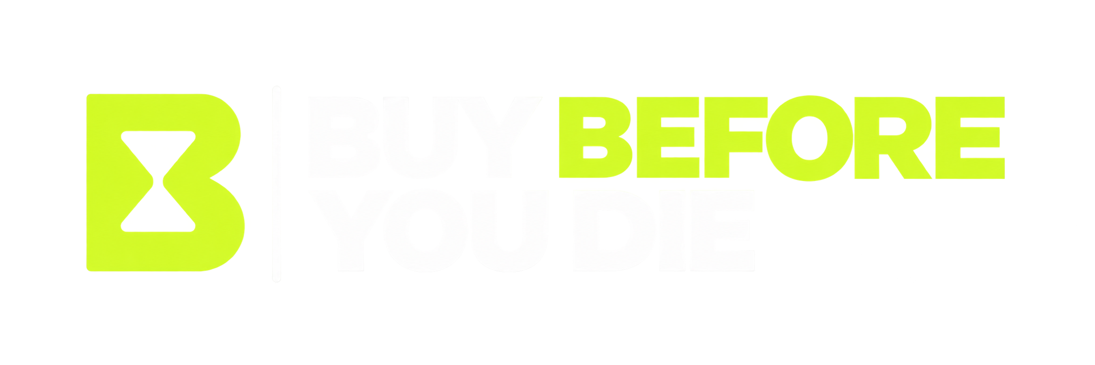 Buy Before You Die