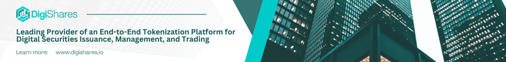 DigiShares — Leading Provider of an End-to-End Tokenization Platform for Digital Securities Issuance, Management, and Trading