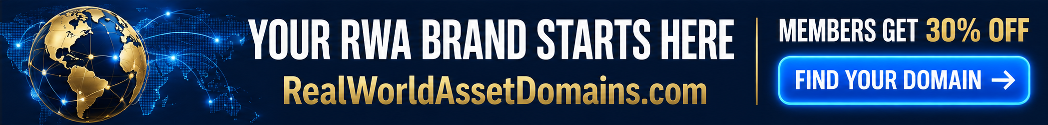 RealWorldAssetDomains.com — Your RWA Brand Starts Here. Members Get 30% Off. Find Your Domain.