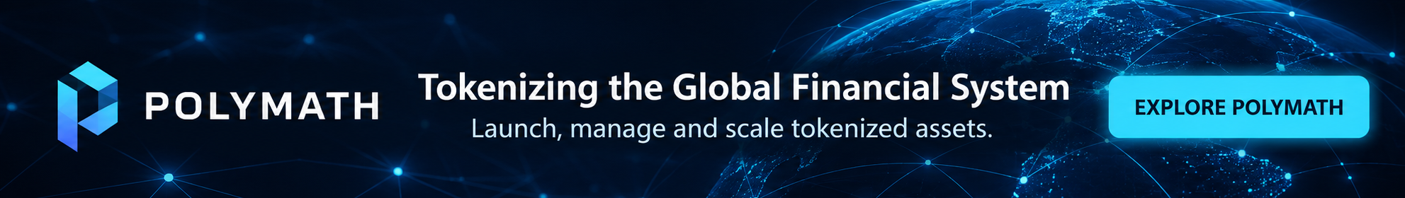 Polymath — Tokenizing the Global Financial System. Launch, manage and scale tokenized assets.