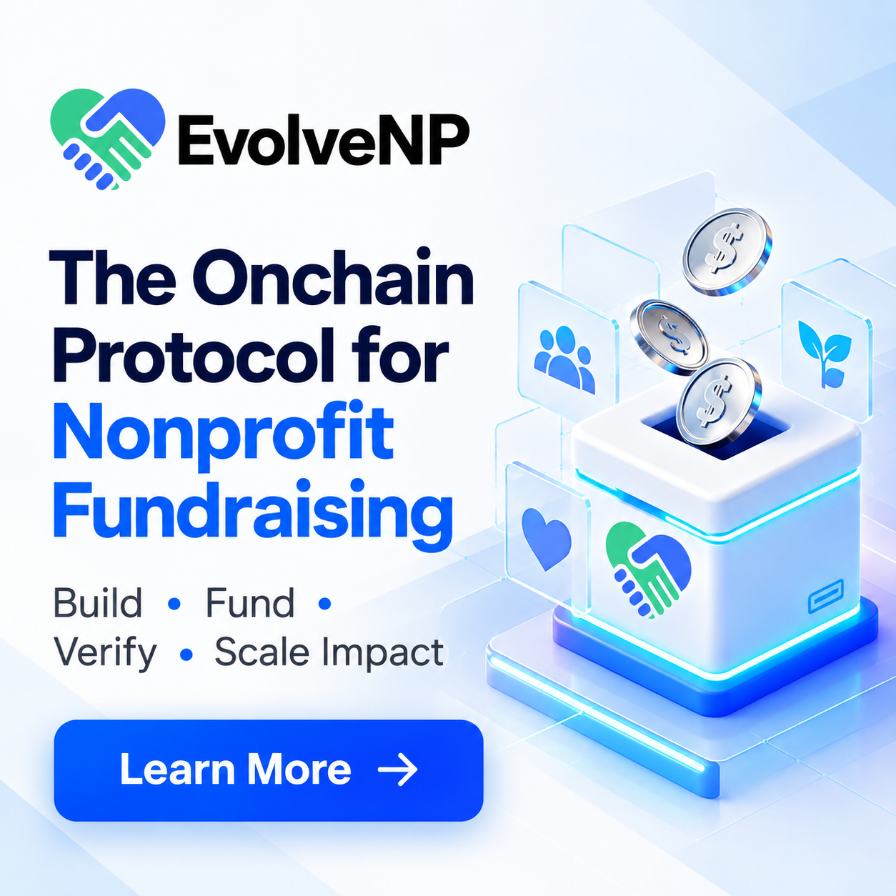 EvolveNP — The Onchain Protocol for Nonprofit Fundraising. Build • Fund • Verify • Scale Impact