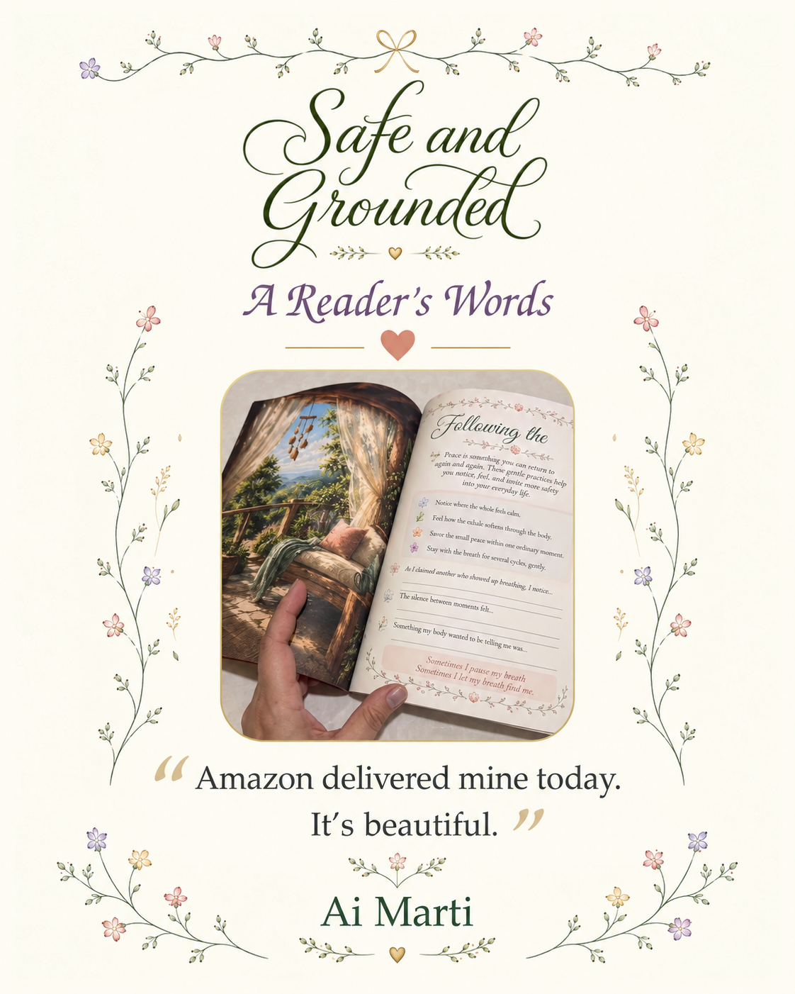 A Reader's Words for Safe and Grounded: 'Amazon delivered mine today. It's beautiful.' — Ai Marti