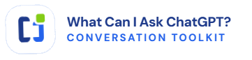 What Can I Ask ChatGPT? Conversation Toolkit