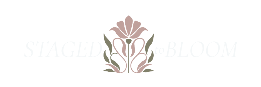 Staged to Bloom — Occupied & Vacant Home Staging
