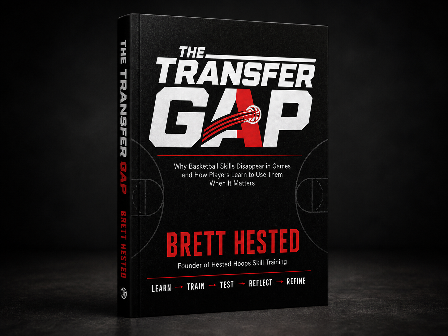 The Transfer Gap book by Brett Hested, Hested Hoops basketball skill development guide, black cover with red and white bold typography