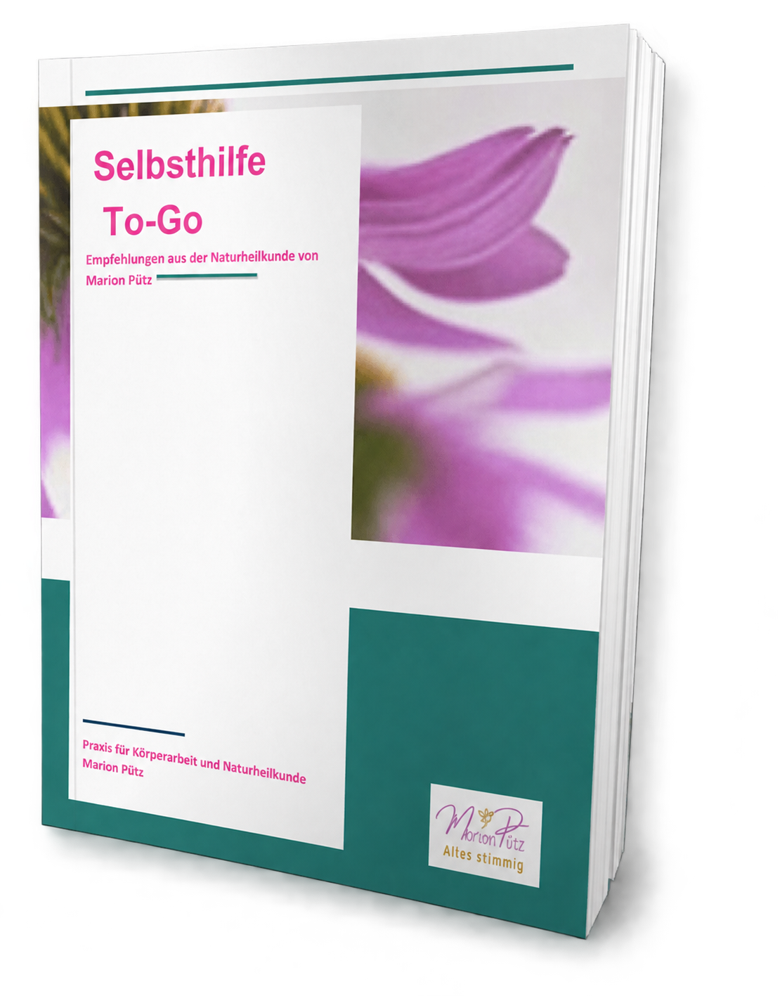 Selbsthilfe to Go — Empfehlungen aus der Naturheilkunde von Marion Pütz