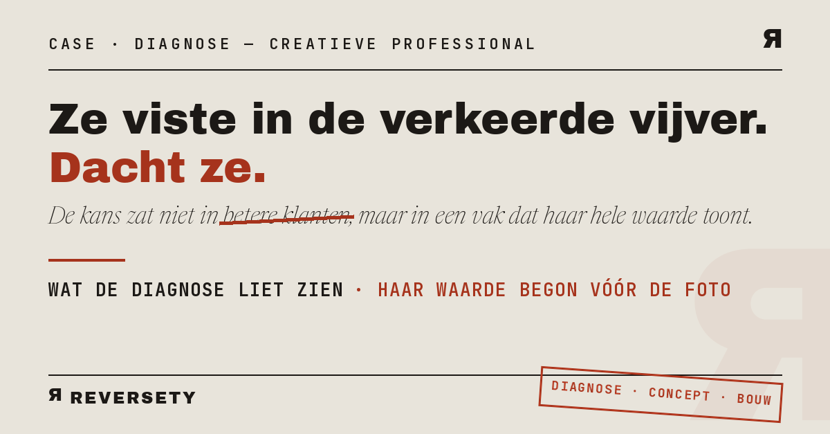 Ze viste in de verkeerde vijver. Dacht ze.